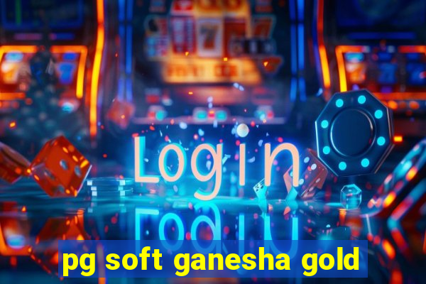 pg soft ganesha gold